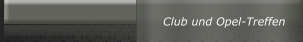 Club und Opel-Treffen